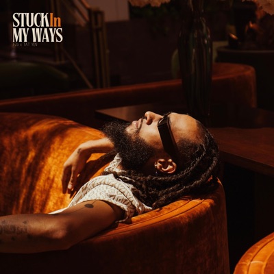 Stuck In My Ways (feat. Tat Yen) - Single
