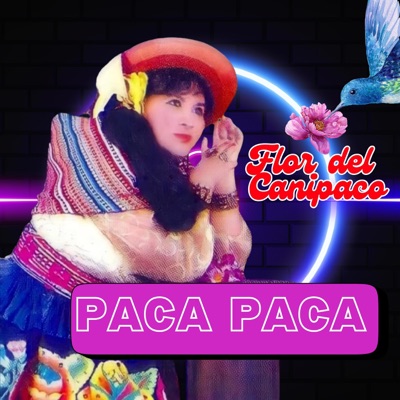 PACA PACA (feat. FLOR DEL CANIPACO) - Single