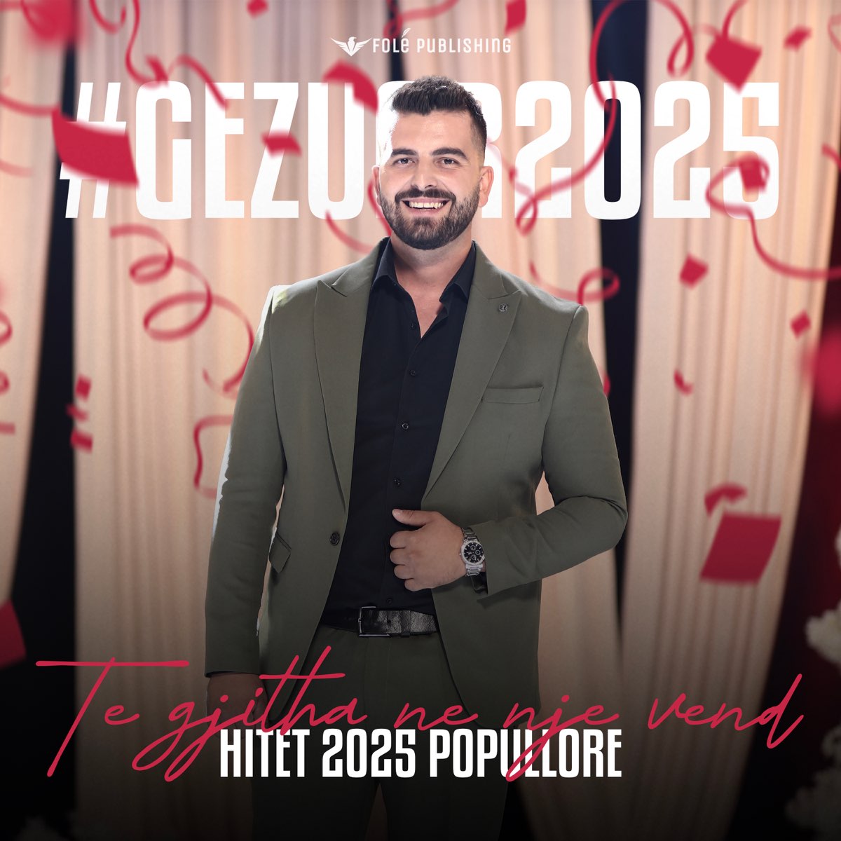 ‎Gezuar 2025 TE GJITHA NE NJE VEND HITET 2025 POPULLORE (DJ Mix) Album av Various Artists
