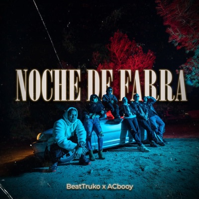 Noche de Farra (feat. ACbooy) - Single