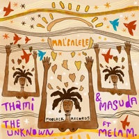 Mal'balele - Single - Thami The Unknown, Masuda & Mela M