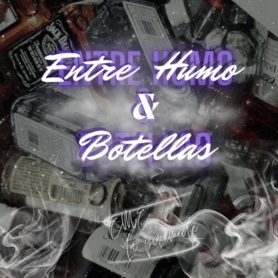 Entre Humo Y Botellas - Single