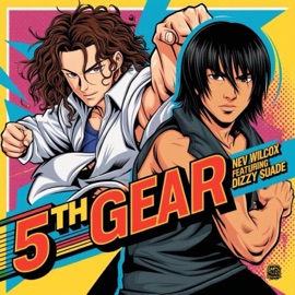 5th Gear (feat. DizzySuade) Nev Wilcox
