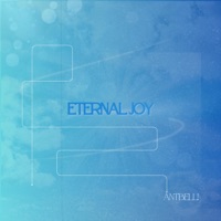 Eternal Joy - Single - AntBell!