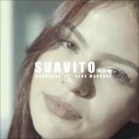 Suavito - Single - Huarache & MonteBong