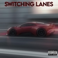 SWITCHING LANES (feat. Malakai Manson) - Single - Lil McAdz