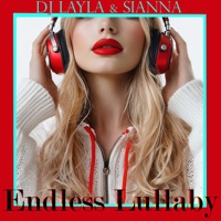 Endless Lullaby - Single - Dj Layla & Sianna