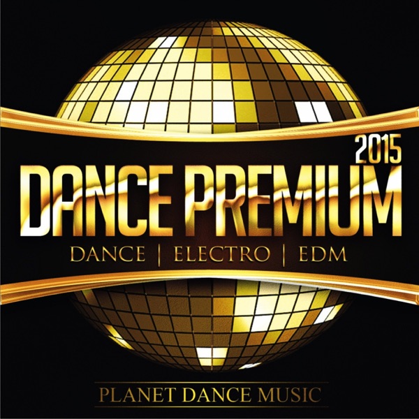 Dance Premium 2015 (DJ Mix)