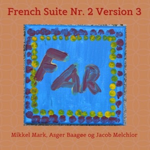 French Suite Nr. 2 Version 3 - EP