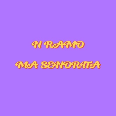 MA SĒNORITA - Single
