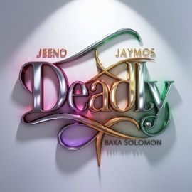 Deadly Jeeno, JayMos & Baka Solomon