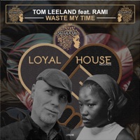 Waste My Time (feat. Rami) - Single - Tom Leeland
