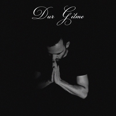 Dur Gitme - Single