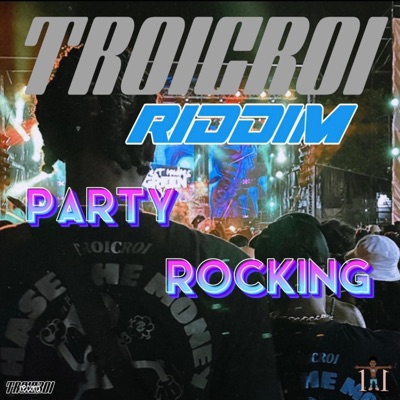 Party Rocking (feat. Theomaa & RvF) - Single