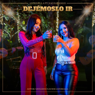 Dejémoslo Ir (feat. Naomi Sarango) - Single