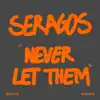 Never Let Them