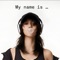 My Name Is - Riko LeeAera lyrics