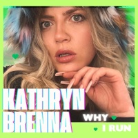 Why I Run - Single - Kathryn Brenna