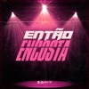 Então Encosta - Single