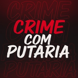Crime Com Putaria