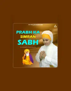 Hör dir Bibi Jagjeet Kaur Khalsa Ludhiana Wale an, schau dir Musikvideos an, lies die Biografie, finde Tourdaten und mehr!
