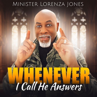 Whenever I Call, He Answers - Single