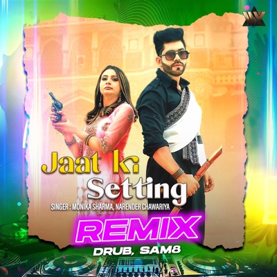 Jaat Ki Setting (Remix) - Single