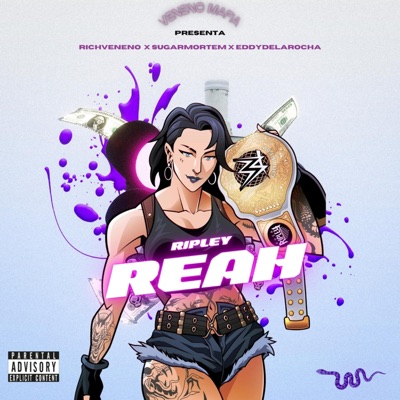 Reah Ripley (feat. Eddy Delarocha & SugarMortem) - Single
