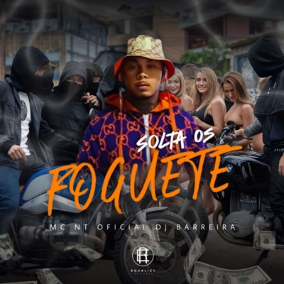 Solta Os Foguete (feat. Dj Barreira) - Single