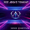 Rise above tonight