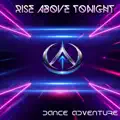 Rise above tonight