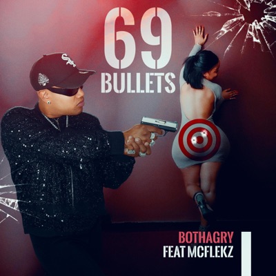 69 Bullets (feat. McFlekz) - Single