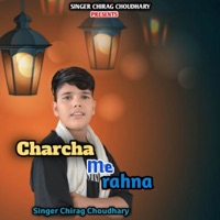 Charcha Me Rahna - Single - Chirag choudhary