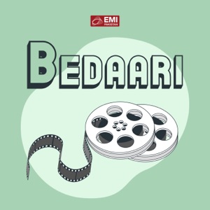 Bedaari (Original Motion Picture Soundtrack) - EP