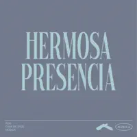 Hermosa Presencia