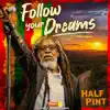 Follow Your Dreams