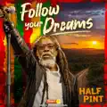 Follow Your Dreams