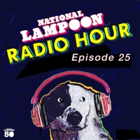 National Lampoon Radio Hour Episode 25 - Chevy Chase
