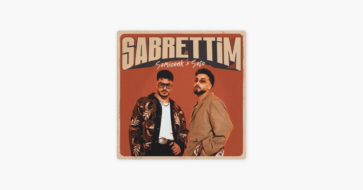 Sabrettim - Semicenk & Sefo