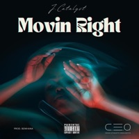 Movin Right - Single - J.CATALYST
