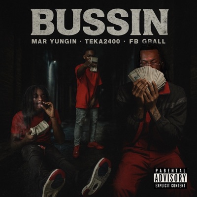 Bussin (feat. FB Teka & FB Gball) - Single