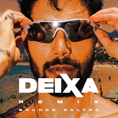 Deixa (Remix) - Single