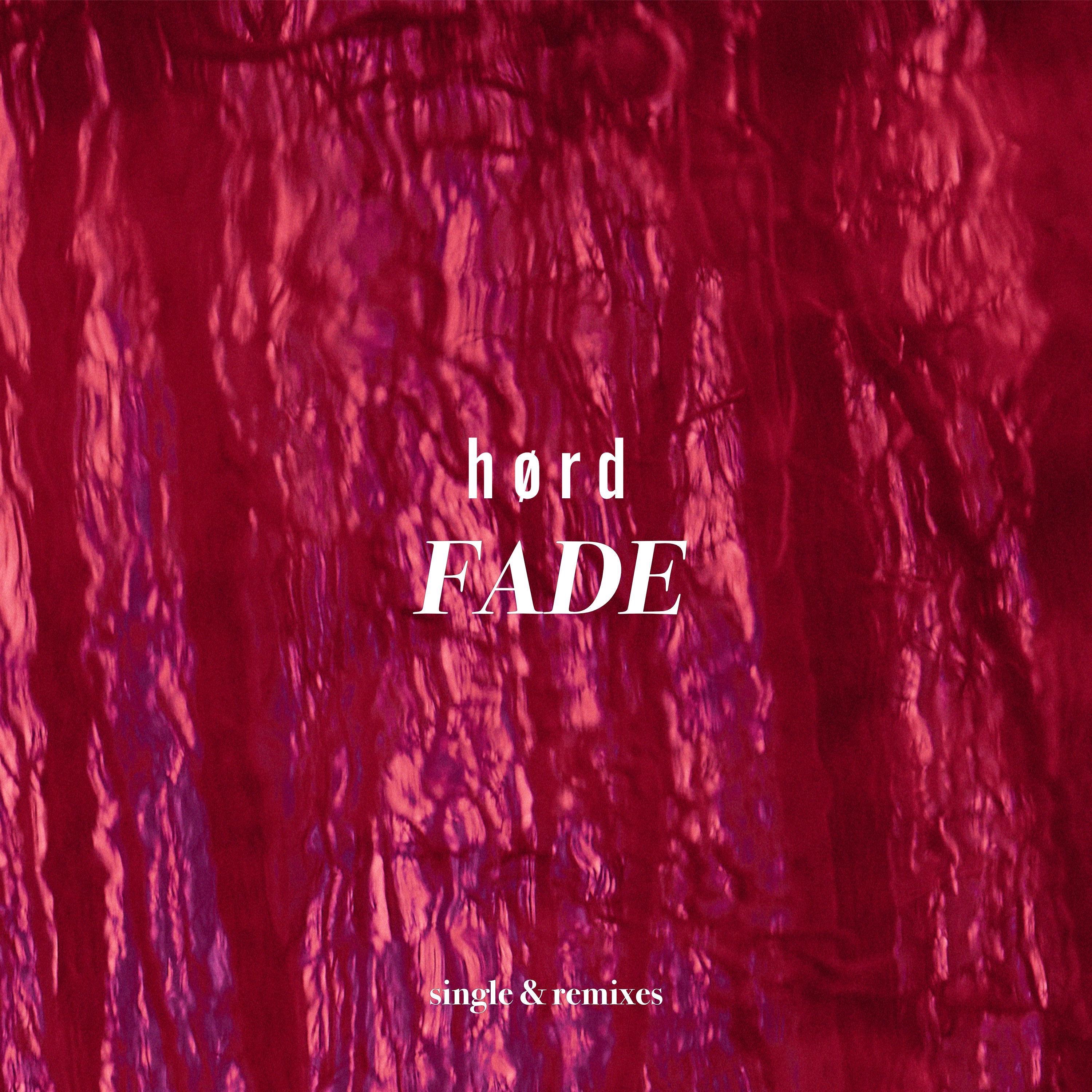 Fade (single & remixes)