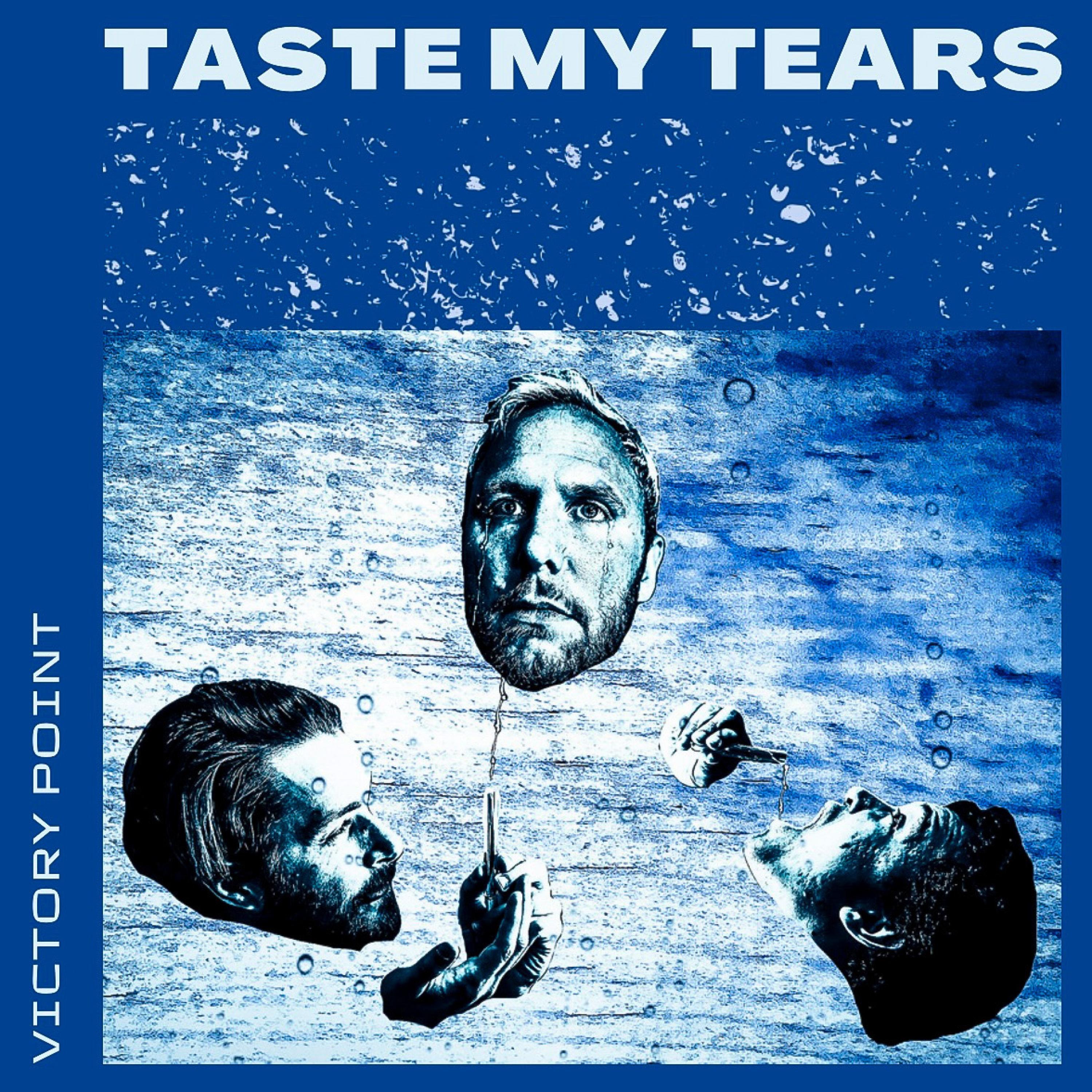 Taste My Tears - Single