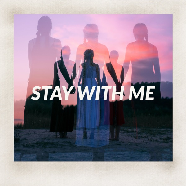 Stay With Me