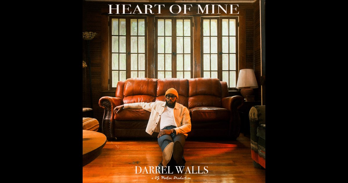 HEART OF MINE - Darrel Walls & PJ Morton