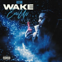 Wake Em Up - East5ide