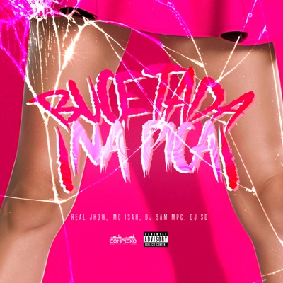Bucetada na Pica (feat. dj sam mpc) - Single