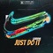 JUST DO IT (feat. Kompany & Dion Timmer) - Gabiena lyrics