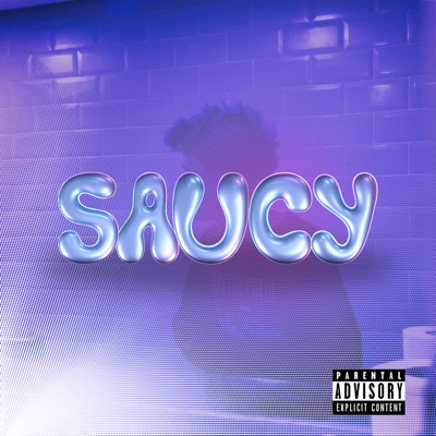 SAUCY (Last Friday Night Remix) - Single